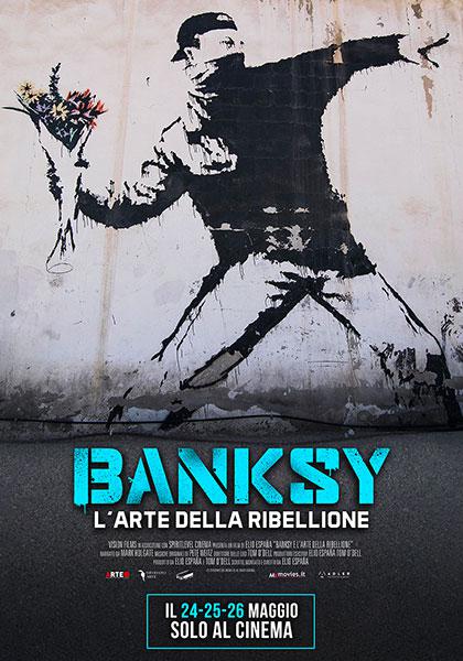 BANKSY - L'ARTE DELLA RIBELLIONE