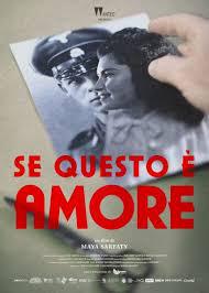 SE QUESTO È AMORE