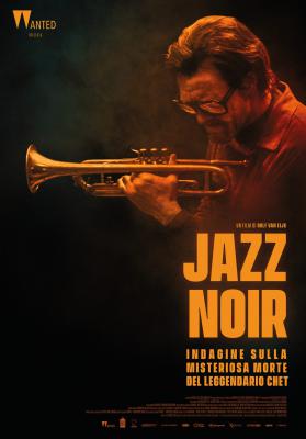 JAZZ NOIR INDAGINE SULLA MORTE DI CHET