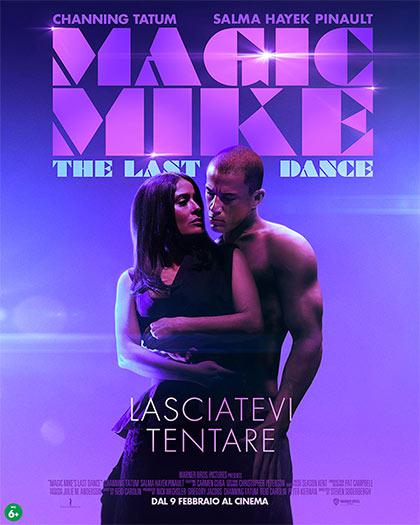 MAGIC MIKE - THE LAST DANCE